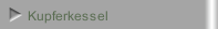 Kupferkessel